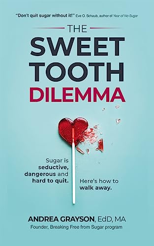 The Sweet Tooth Dilemma: Sugar is seductive, dangerous and hard to quit. Here’s how to walk away.