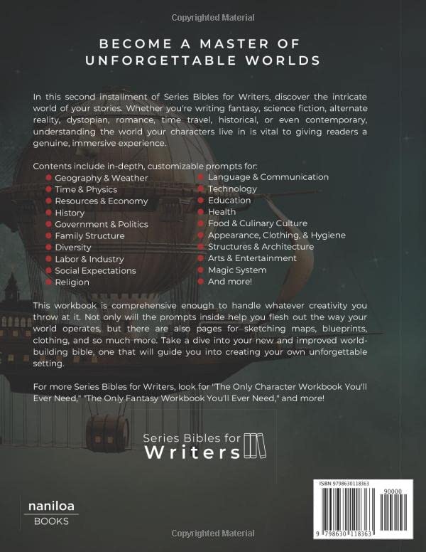 The Only World Building Workbook You'll Ever Need: Your New Setting Bible (Series Bibles for Writers)