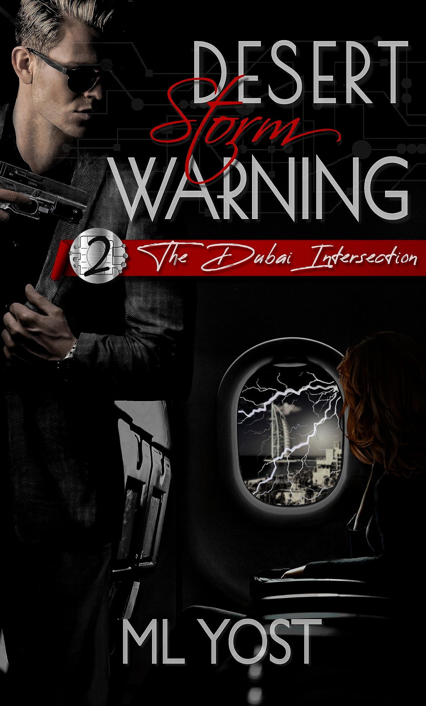 Desert Storm Warning: The Dubai Intersection (The Intersection Saga Book 2)