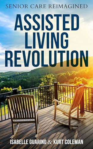 Assisted Living Revolution: Senior Care Reimagined