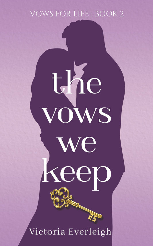 The Vows We Keep: A Catholic Romance (Vows for Life Book 2)