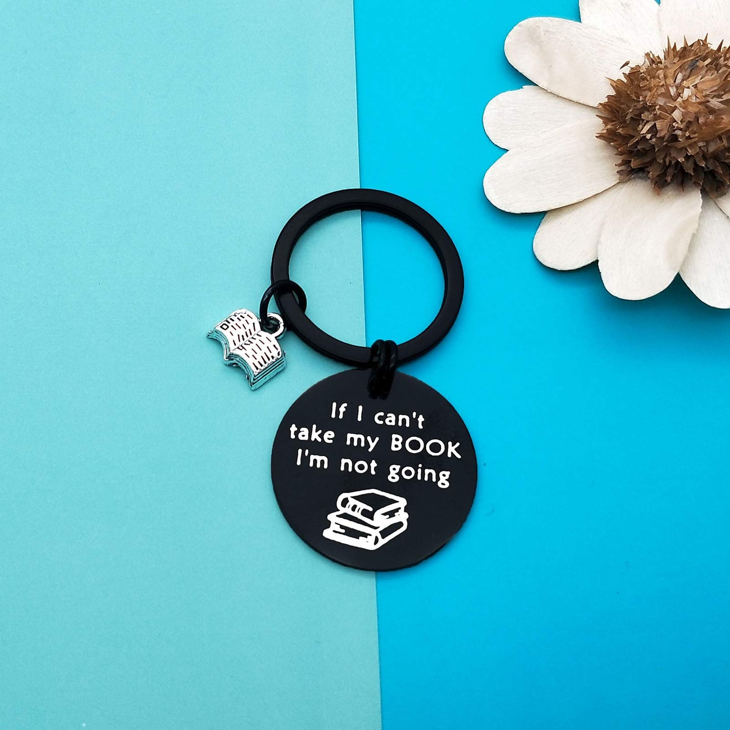 Book Lover Gift Reading Book Club Keychain Reading Lover Gift Librarian Gift If I Can't Take My Book I'm Not Going Keyring Reader Writers Bookworm Birthday Christmas Gift Bibliophile Gift for Friend