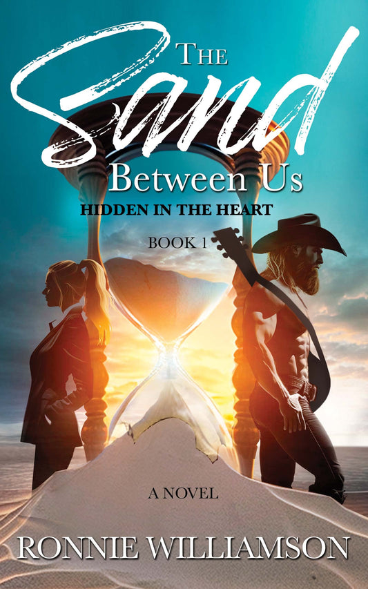 The Sand Between Us: Hidden In The Heart - Book 1