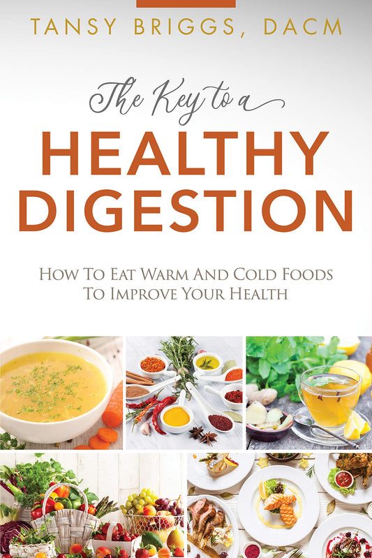 The Key to a Healthy Digestion: How to eat warm and cold foods to improve your health